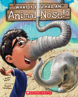 Book cover for What If You Had an Animal Nose?