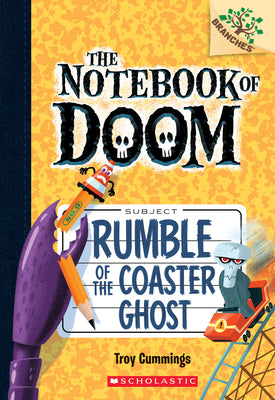Book cover for Rumble of the Coaster Ghost: A Branches Book (the Notebook of Doom #9): Volume 9
