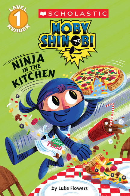 Book cover for Ninja in the Kitchen (Moby Shinobi: Scholastic Reader, Level 1)