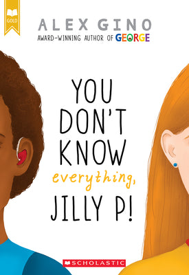 Book cover for You Don't Know Everything, Jilly P!