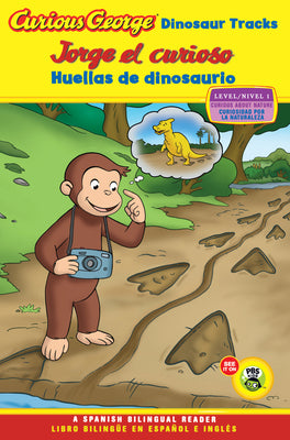 Book cover for Curious George: Dinosaur Tracks/Jorge El Curioso Huellas de Dinosaurio: Bilingual English-Spanish