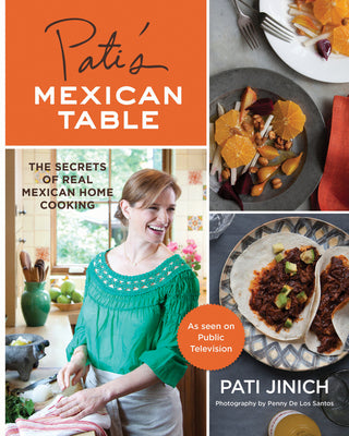Book cover for Pati's Mexican Table: The Secrets of Real Mexican Home Cooking