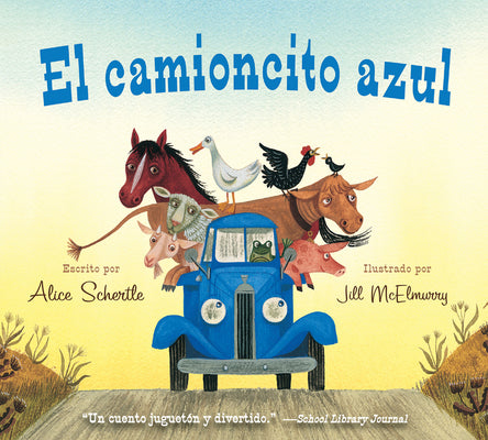 Book cover for El Camioncito Azul: Little Blue Truck (Spanish Edition)