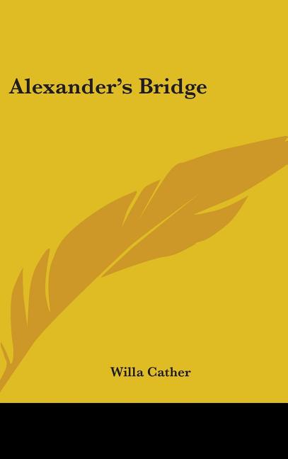 Book cover for Alexander's Bridge