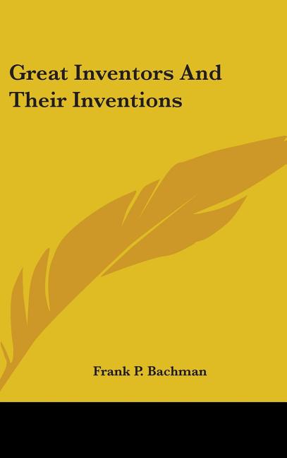 Book cover for Great Inventors And Their Inventions