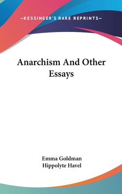 Book cover for Anarchism And Other Essays