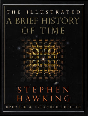 Book cover for The Illustrated a Brief History of Time: Updated and Expanded Edition