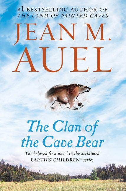 Book cover for The Clan of the Cave Bear: Earth's Children, Book One