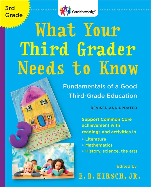 Book cover for What Your Third Grader Needs to Know (Revised and Updated): Fundamentals of a Good Third-Grade Education (Revised)