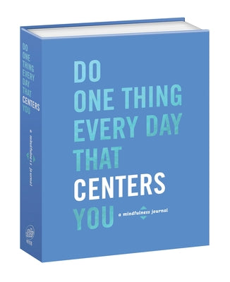 Book cover for Do One Thing Every Day That Centers You: A Mindfulness Journal