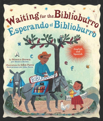 Book cover for Waiting for the Biblioburro/Esperando El Biblioburro: (Spanish-English Bilingual Edition)