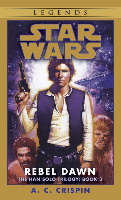 Book cover for Rebel Dawn: Star Wars Legends (the Han Solo Trilogy)