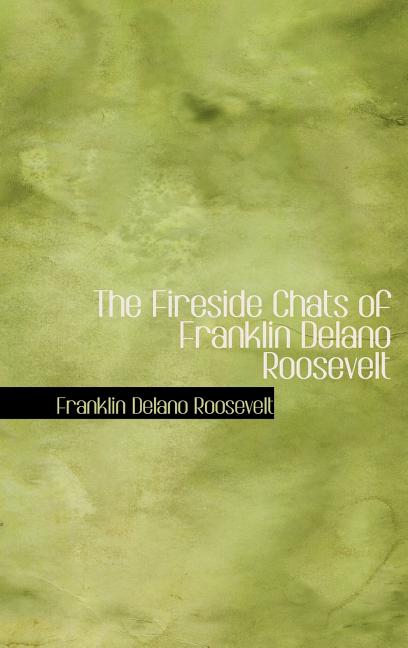 Book cover for Fireside Chats of Franklin Delano Roosevelt
