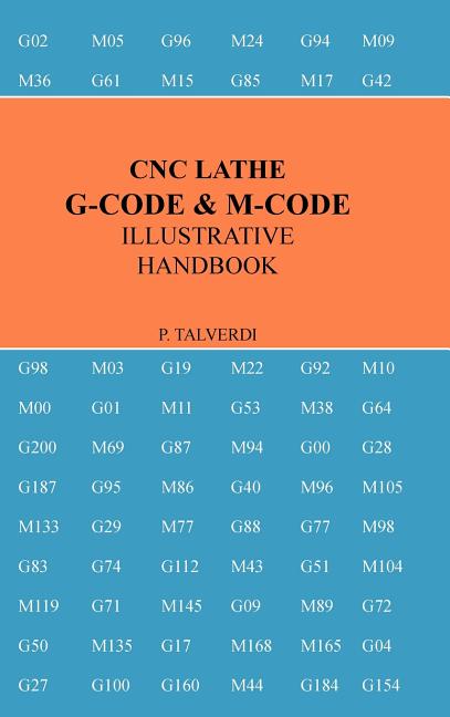 Book cover for Cnc Lathe G-Code & M-Code Illustrative Handbook