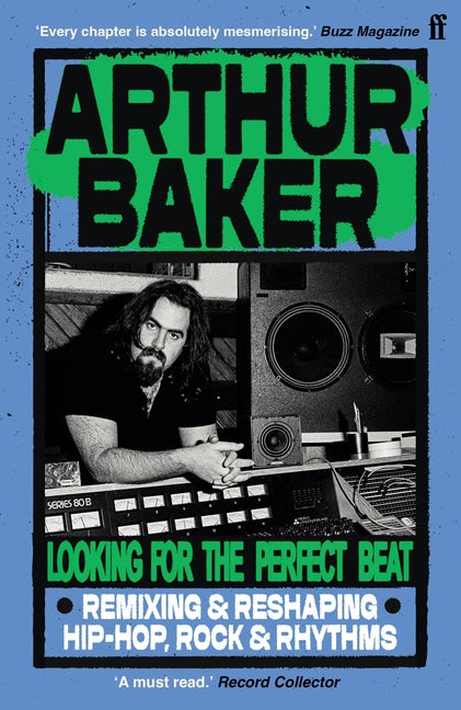 Book cover for Looking for the Perfect Beat: Remixing and Reshaping Hip-Hop, Rock and Rhythms