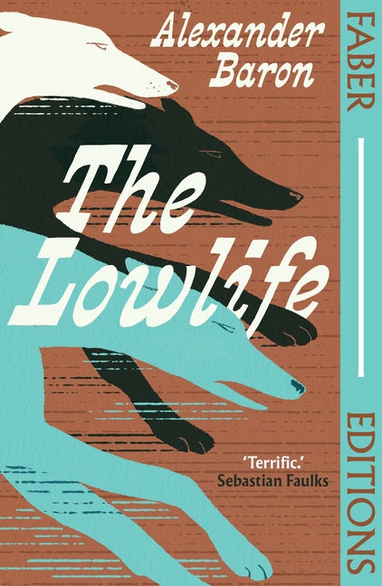 Book cover for Lowlife (Faber Editions)