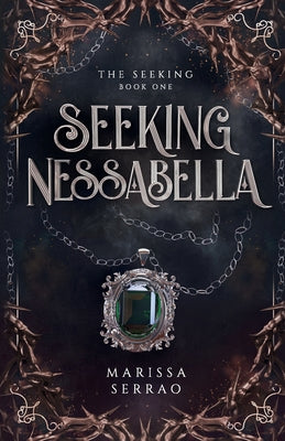 Book cover for Seeking Nessabella: The Seeking Book One