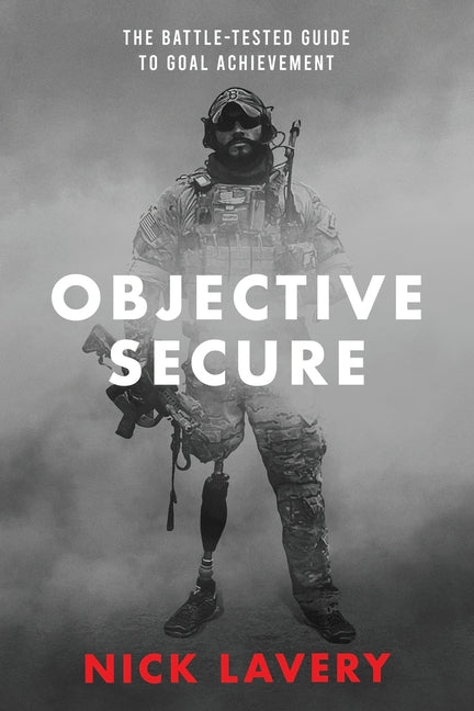 Book cover for Objective Secure: The Battle-Tested Guide to Goal Achievement