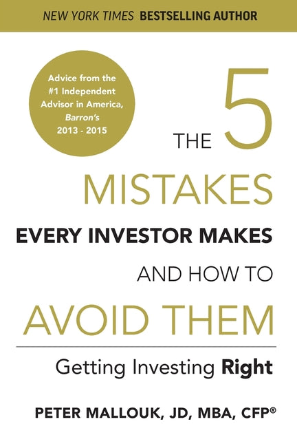 Book cover for The 5 Mistakes Every Investor Makes and How to Avoid Them: Getting Investing Right