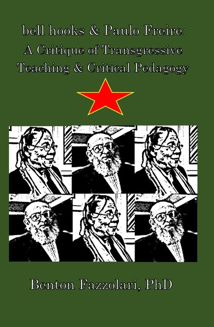 Book cover for bell hooks & Paulo Freire: A Critique of Transgressive Teaching & Critical Pedagogy