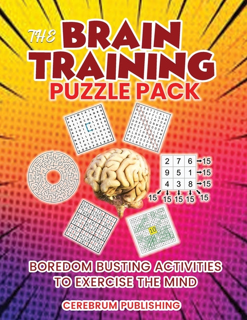 Book cover for Brain Training Puzzle Book: Boredom Busting Activities to Exercise the Mind