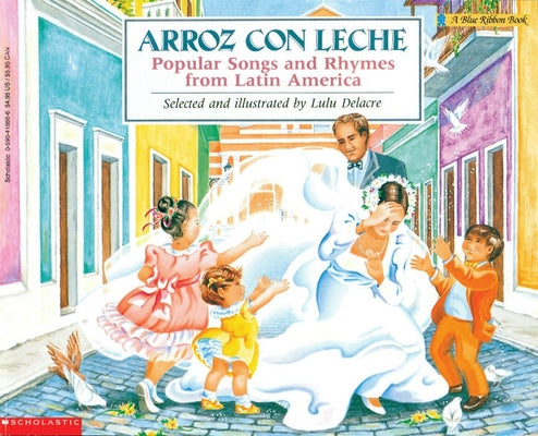 Book cover for Arroz Con Leche: Popular Songs and Rhymes from Latin America (Bilingual)