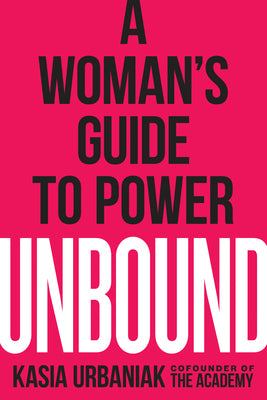 Book cover for Unbound: A Woman's Guide to Power