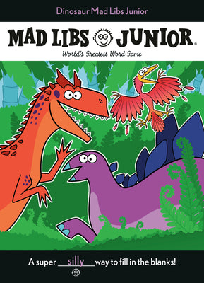 Book cover for Dinosaur Mad Libs Junior: World's Greatest Word Game