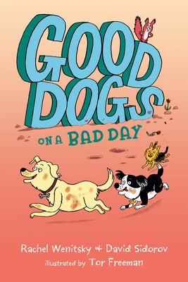 Book cover for Good Dogs on a Bad Day