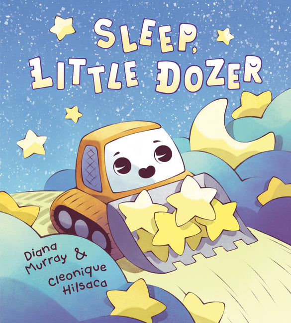 Book cover for Sleep, Little Dozer: A Bedtime Book of Construction Trucks