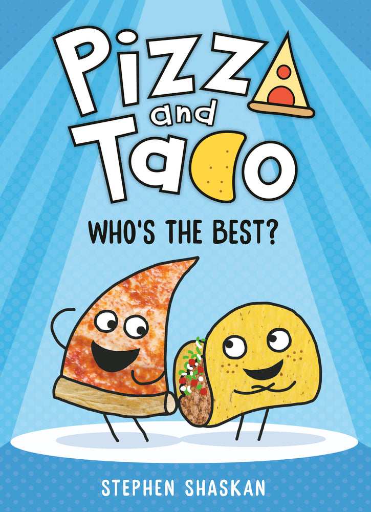 Book cover for Pizza and Taco: Who's the Best?: (A Graphic Novel)