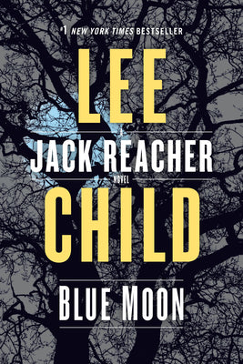 Book cover for Blue Moon: A Jack Reacher Novel