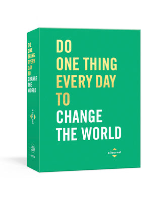 Book cover for Do One Thing Every Day to Change the World: A Journal