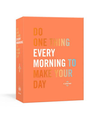 Book cover for Do One Thing Every Morning to Make Your Day: A Journal