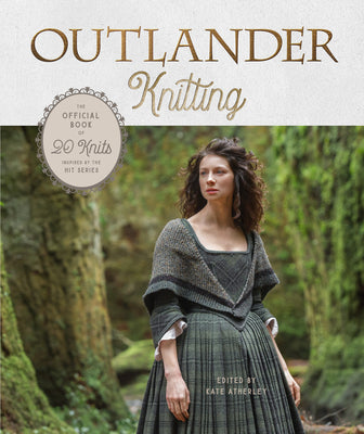 Book cover for Outlander Knitting: The Official Book of 20 Knits Inspired by the Hit Series
