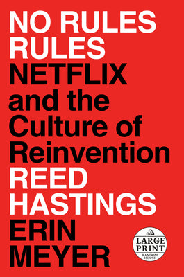 Book cover for No Rules Rules: Netflix and the Culture of Reinvention