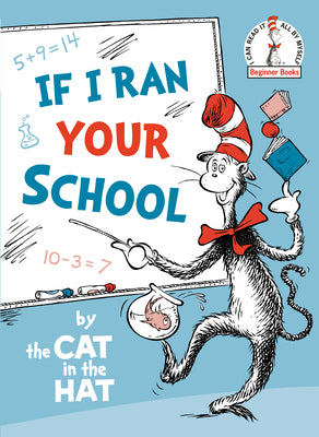 Book cover for If I Ran Your School-By the Cat in the Hat