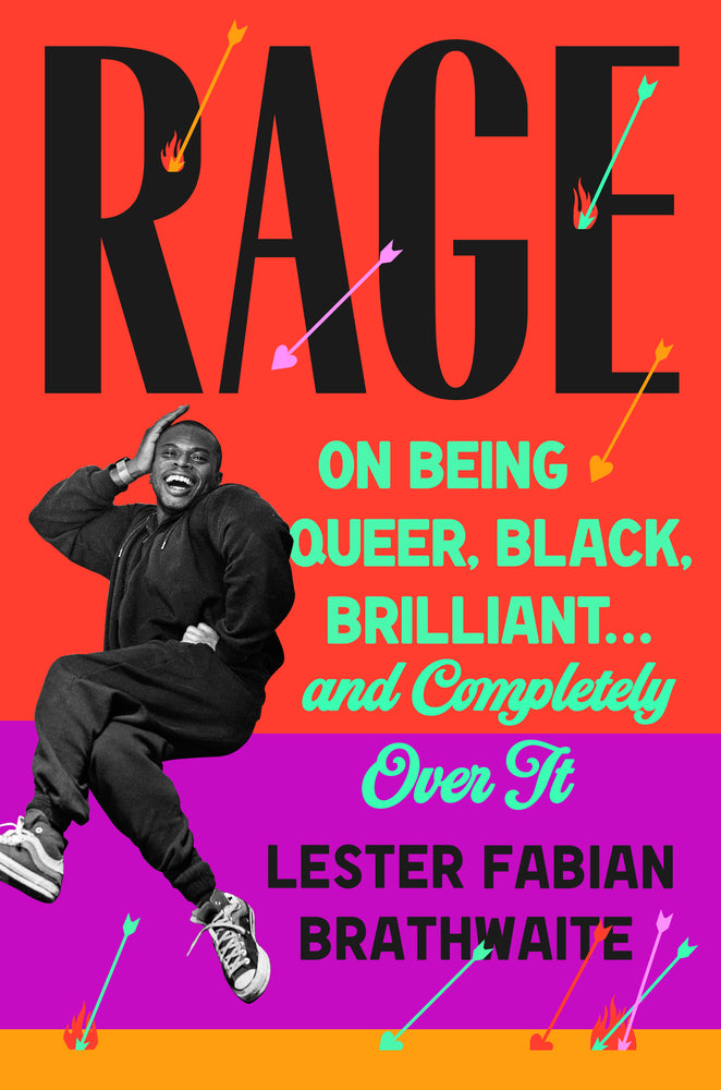 Book cover for Rage: On Being Queer, Black, Brilliant . . . and Completely Over It
