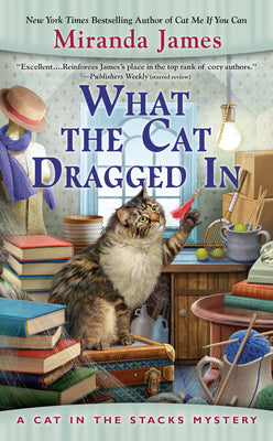 Book cover for What the Cat Dragged in