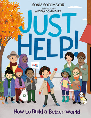 Book cover for Just Help!: How to Build a Better World