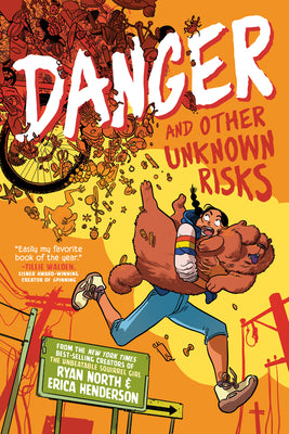 Book cover for Danger and Other Unknown Risks: A Graphic Novel