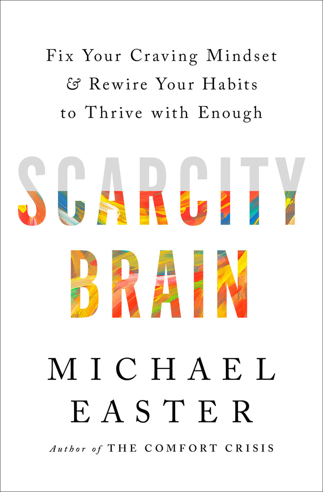 Book cover for Scarcity Brain: Fix Your Craving Mindset and Rewire Your Habits to Thrive with Enough