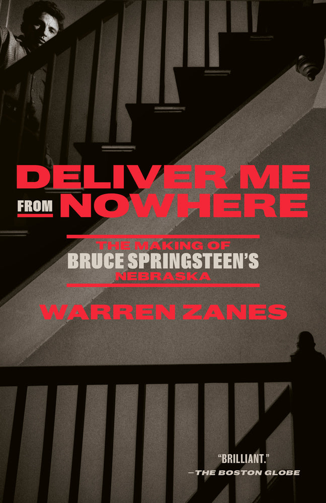 Book cover for Deliver Me from Nowhere: The Making of Bruce Springsteen's Nebraska