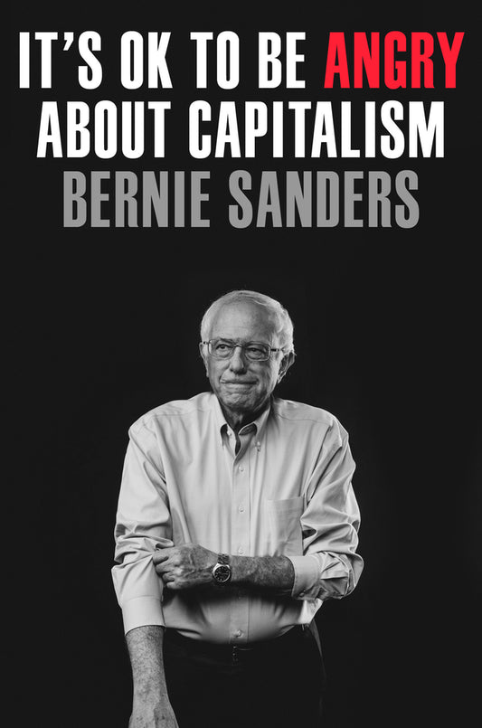 Book cover for It's Ok to Be Angry about Capitalism