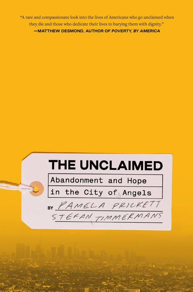 Book cover for The Unclaimed: Abandonment and Hope in the City of Angels