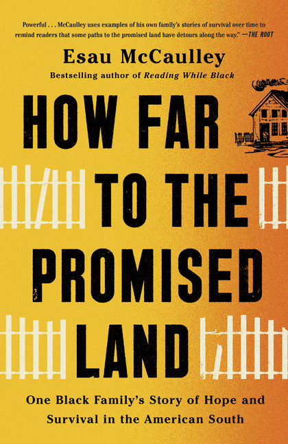 Book cover for How Far to the Promised Land: One Black Family's Story of Hope and Survival in the American South