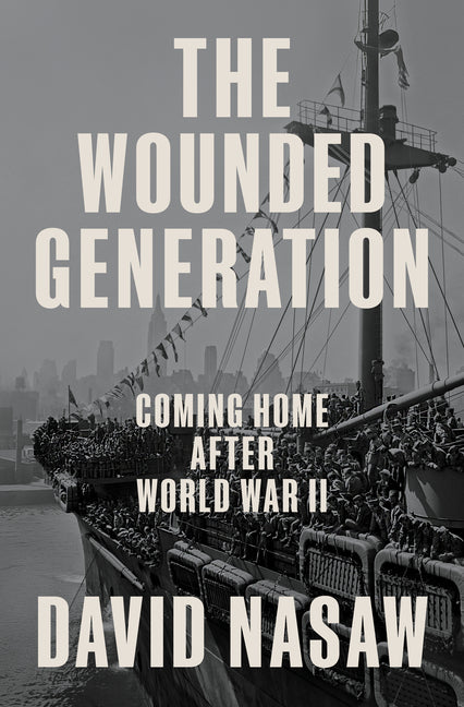 Book cover for Wounded Generation: Coming Home After World War II
