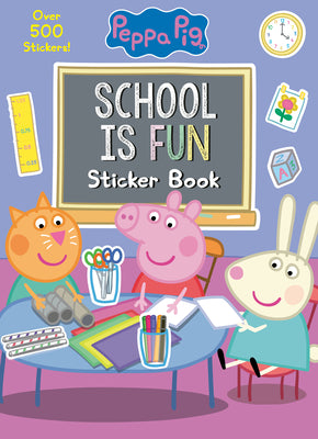 Book cover for School Is Fun Sticker Book (Peppa Pig)