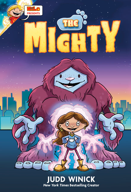 Book cover for Hilo Presents: The Mighty: (A Graphic Novel)