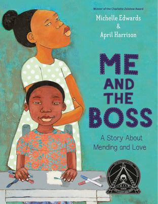 Book cover for Me and the Boss: A Story about Mending and Love